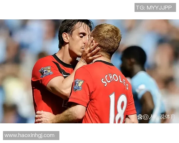 曼联与埃弗顿对决内维尔兄弟的传奇故事与足球生涯回顾